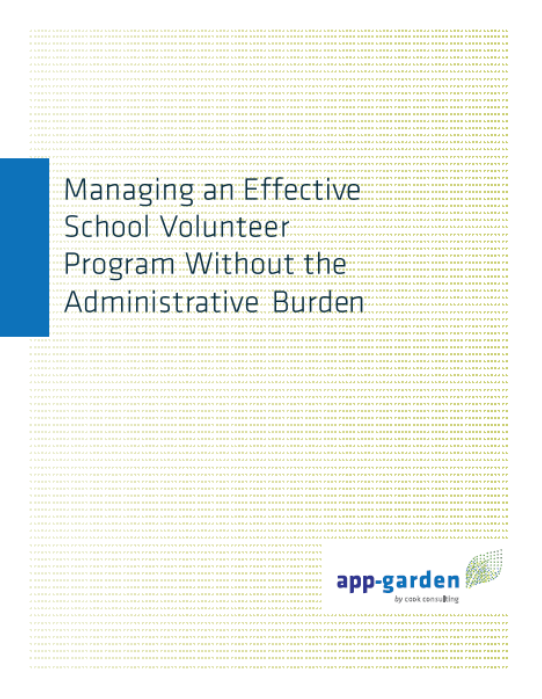 Managing an Effective School Volunteer Program Without the Administrative Burden
