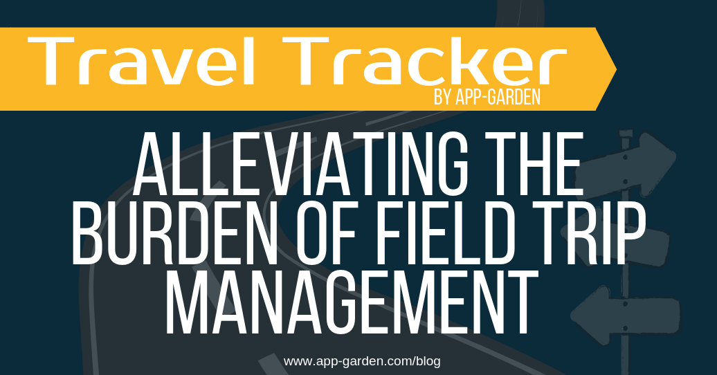 Alleviating the Burden of Field Trip Management: Client Testimony