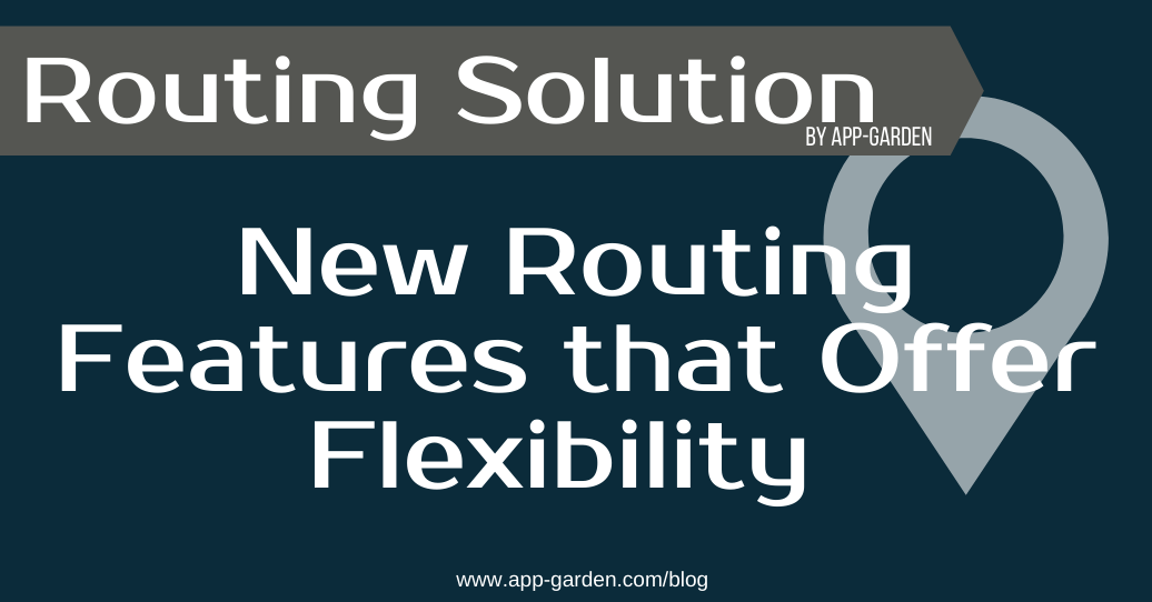 New Routing Features that Offer Flexibility For Schools