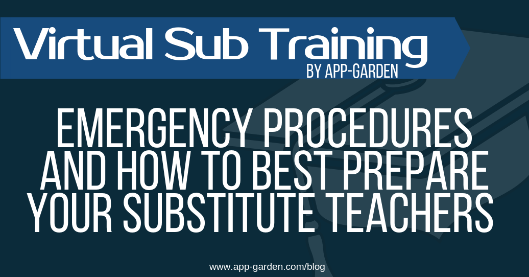 Emergency Procedures for Substitute Teachers