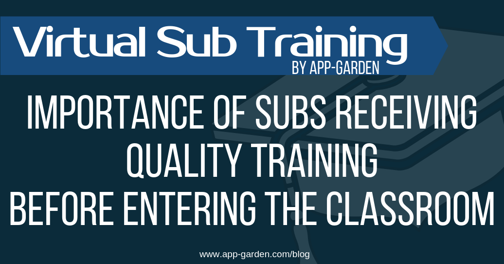 Importance of Substitute Teachers Receiving Training