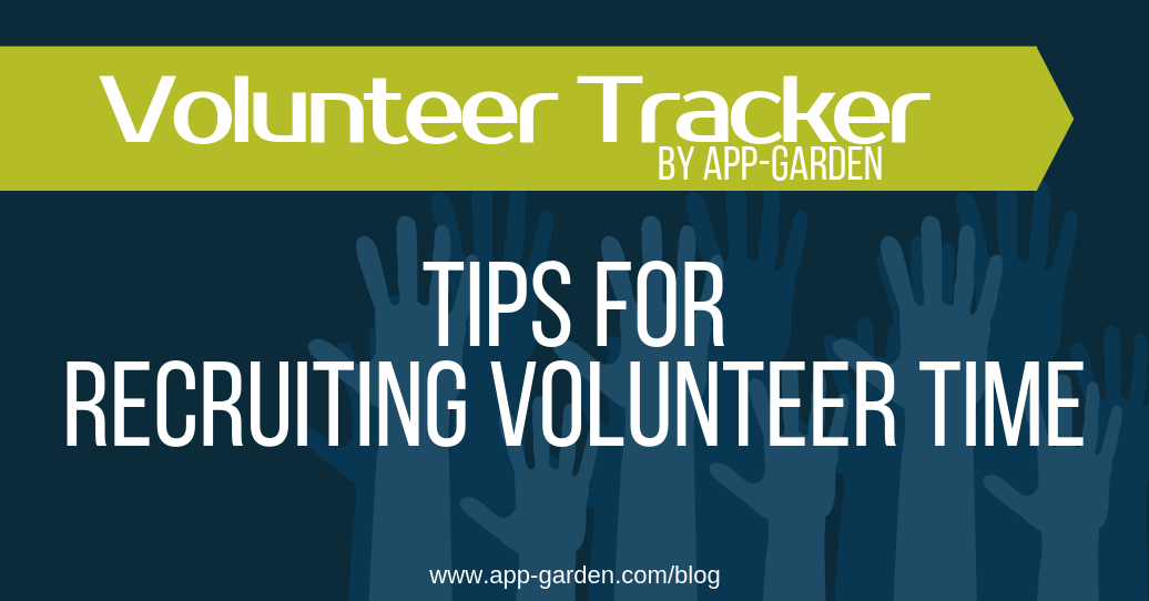 Tips for Recruiting Volunteer Time