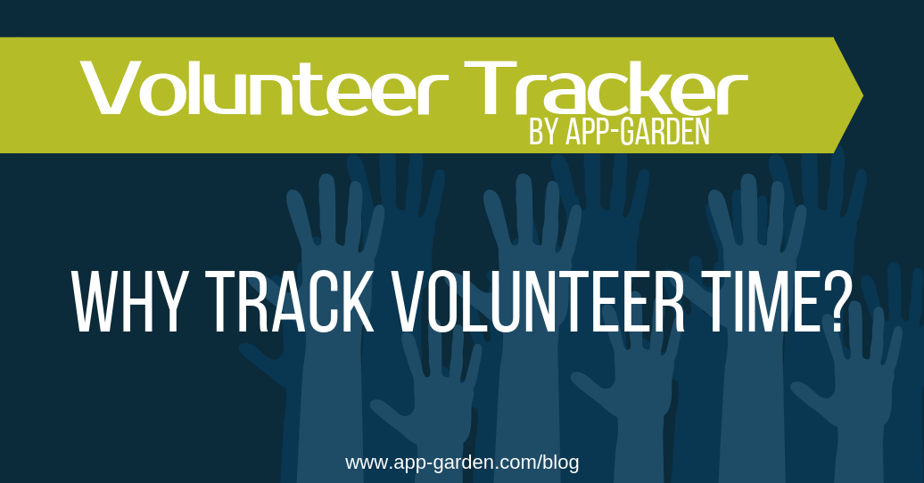 Four Reasons Tracking Volunteer Time = Value