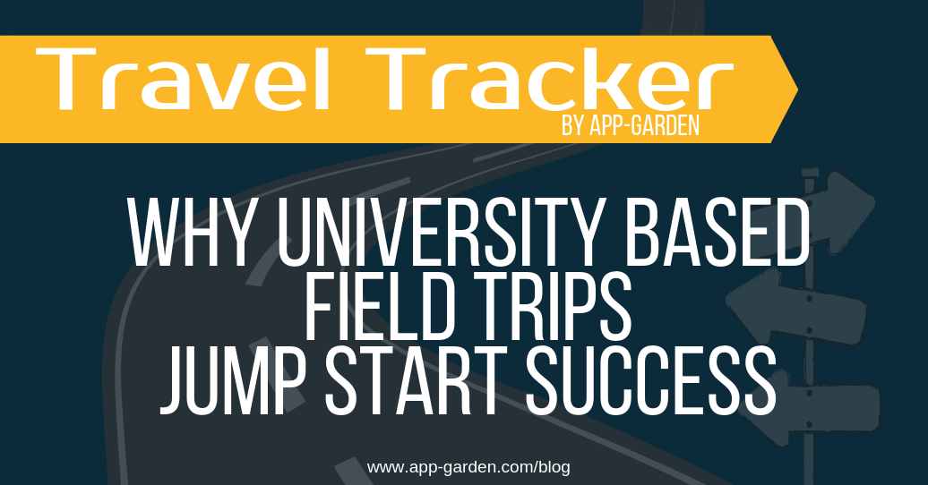 Why University Based Field Trips Jump Start Success | software for school administrators